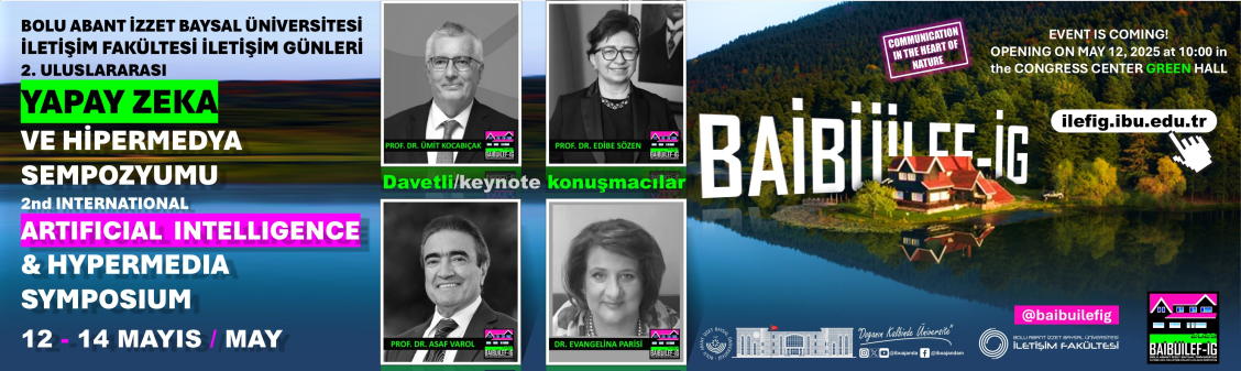 BAIBUILEF-IG 2025 INTERNATIONAL SYMPOSIUM GUIDING THE COMMUNICATION OF THE FUTURE TO NEW HORIZONS WITH WORLDWIDE PARTICIPATION