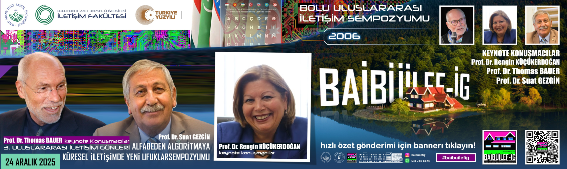 BAİBÜİLEF-2026, ALANINDA SAYGIN BİLİM İNSANLARININ KATILIMIYLA BOLU’YU ULUSLARARASI AKADEMİK BULUŞMA MERKEZİNE DÖNÜŞTÜRÜYOR